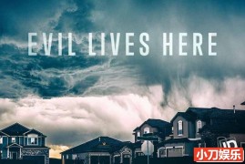 探索频道犯罪调查纪录片《魔鬼住在这 Evil Lives Here 2022》第4季全8集 英语中英双字 官方纯净版 1080P/MKV/19.8G百度网盘下载