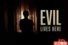 探索频道犯罪调查纪录片《魔鬼住在这 Evil Lives Here 2022》第1季全6集 英语中英双字 官方纯净版 1080P/MKV/17.1G百度网盘下载