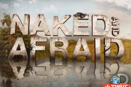 探索频道荒野求生纪录片《原始生活21天 Naked and Afraid》第12季全11集中字 纪录片解说素材歌词大全盘下载 1080/MKV/38.7G百度网盘下载