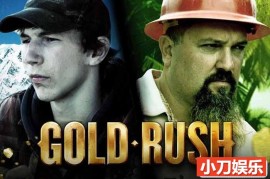 探索频道淘金纪录片《金矿的赌注 Gold rush》第4季中字 1080P高清自媒体解说素材百度网盘下载