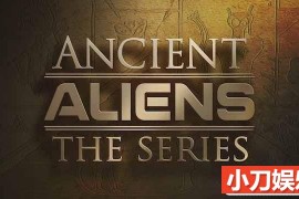 科幻纪录片《远古外星人 Ancient Aliens》第1-11季 720P/1080i高清纪录片百度网盘下载