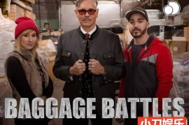 拍卖寻宝纪录片《行李大战 / 行李战争 Baggage Battles》第2季中字 1080高清自媒体解说素材百度网盘下载