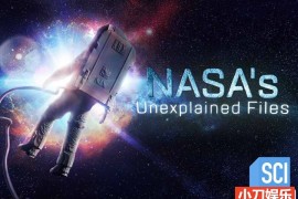 探索频道宇宙探索纪录片《NASA秘密档案 NASA’s Unexplained Files》第6季全8集 英语外挂中字 官方纯净收藏版 1080/MP4/24.3G 航天解密档案百度网盘下载