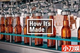 探索频道科普纪录片《制造的原理 造物小百科 How Its Made》第12-14季部分中字 1080P高清自媒体解说素材百度网盘下载