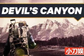 探索频道淘金纪录片《独闯黄金恶魔谷 Devil’s canyon》全1季中字 1080P高清自媒体解说素材百度网盘下载