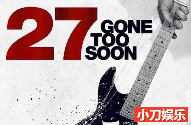 NetFlix艺术人生纪录片《27岁 英年早逝 27 Gone Too Soon》全1集 720P/1080i高清纪录片插图