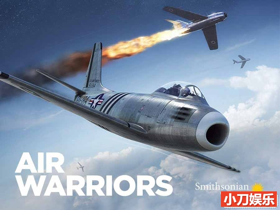 世界顶级战机纪录片《战机：空中武士 Air Warriors》第9季全39集 英语外挂中英双字 官方纯净版 1080P/MKV/8.6G 最具传奇色彩的战斗机插图