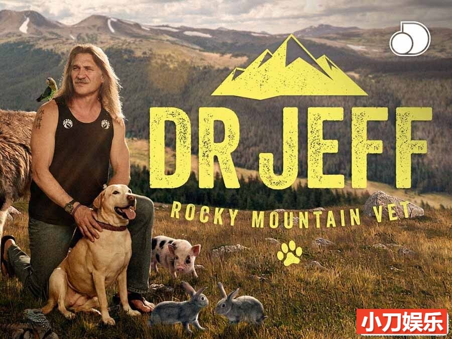 动物救治纪录片《热血兽医师 Dr. Jeff：Rocky Mountain Vet》第4季全10集 英语外挂中字 官方纯净版 1080P/MKV/24G 落基山兽医插图