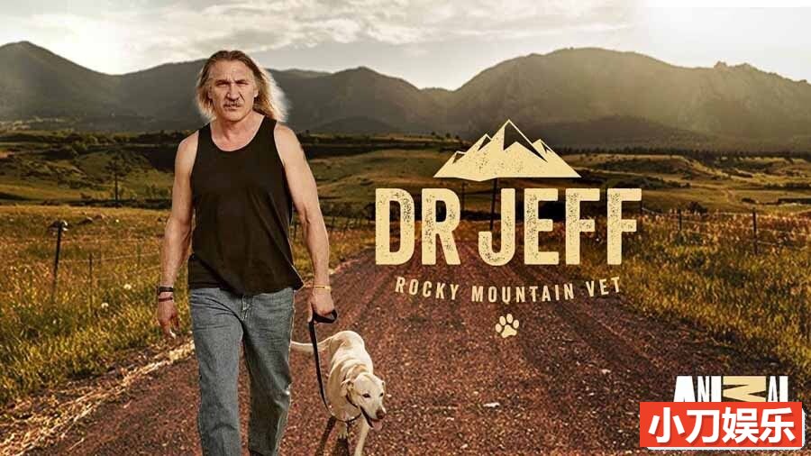 动物救治纪录片《热血兽医师 Dr. Jeff：Rocky Mountain Vet》第3季全12集 英语外挂中字 官方纯净版 1080P/MKV/28.8G 落基山兽医插图