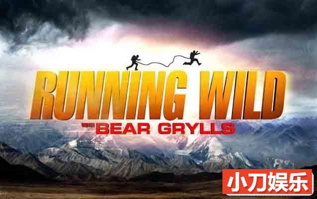 贝爷荒野求生纪录片《越野千里 Running Wild With Bear Grylls》第三季全10集 720P/ 1080i高清纪录片插图