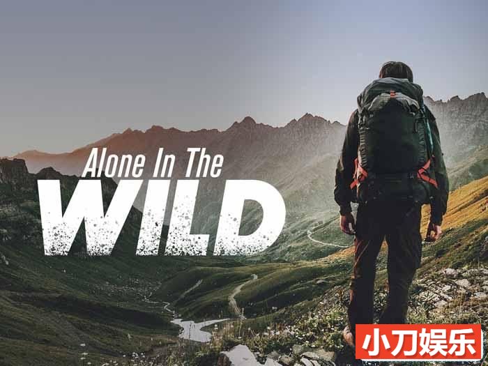 荒野求生纪录片《独闯荒野 Alone In The Wild》全6集中字 1080P高清自媒体解说素材插图