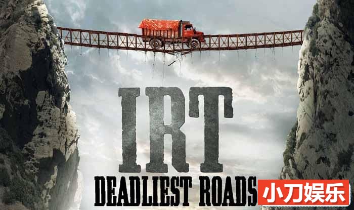 世界致命公路纪录片《死亡之路 IRT: Deadliest Roads》第2季原版无字 720P高清纪录片插图