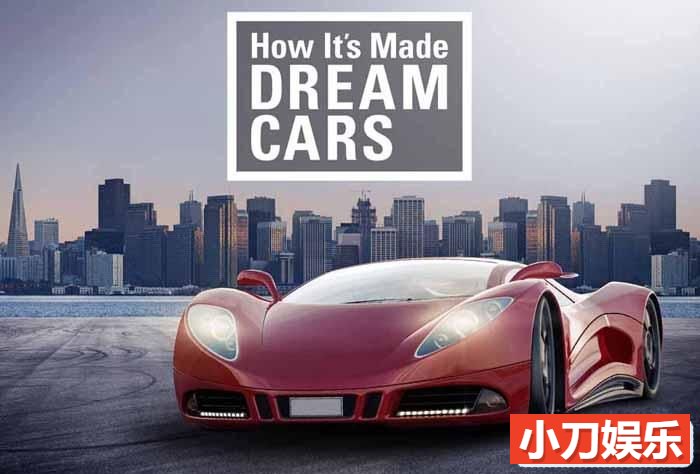 探索频道汽车制造纪录片《制造的原理：梦幻名车 How It’s Made: Dream Cars》第3季原版无字 1080i高清自媒体解说素材插图