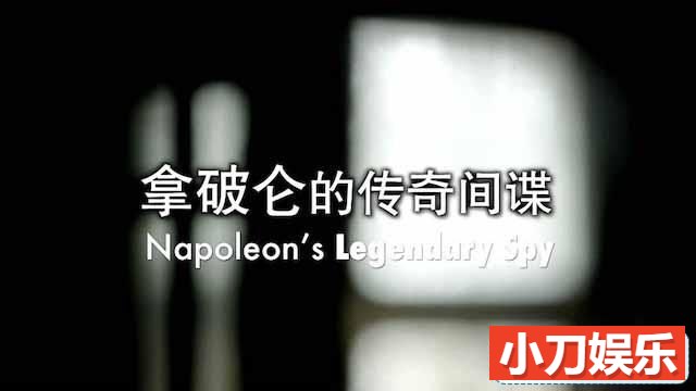 历史风云人物纪录片《拿破仑的传奇间谍 Napoleon’s Legendary Spy》全1集中字 TS/蓝光高清纪录片插图